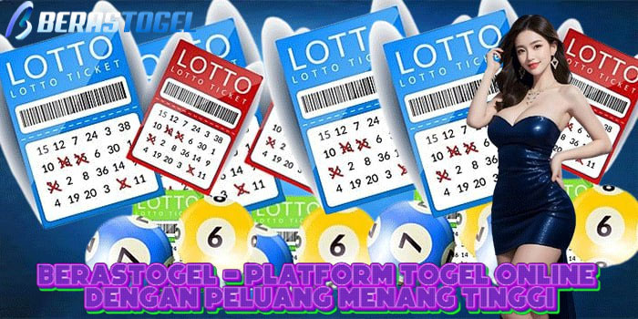 BERASTOGEL - Platform Togel Online Dengan Peluang Menang Tinggi